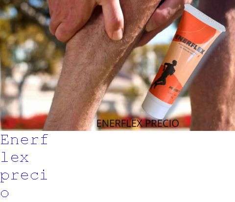 Enerflex Medicamento Opiniones